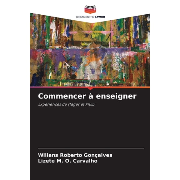 Commencer  enseigner, (Paperback)