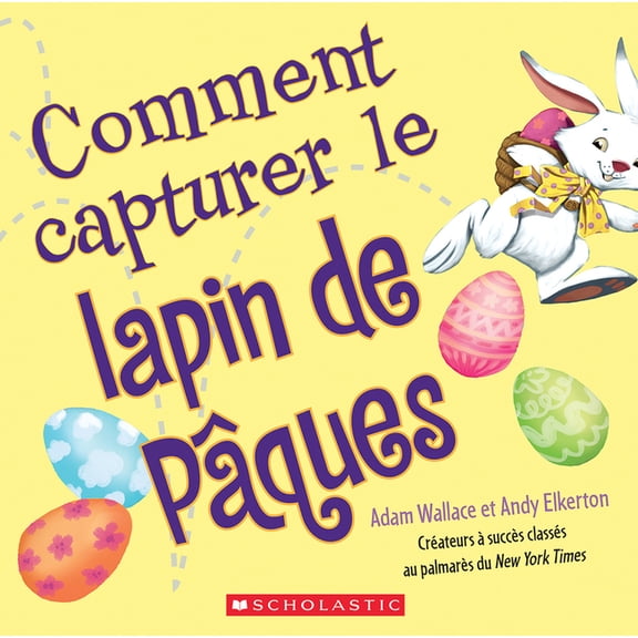 Pre-Owned Comment Capturer Le Lapin de Pâques (Paperback)