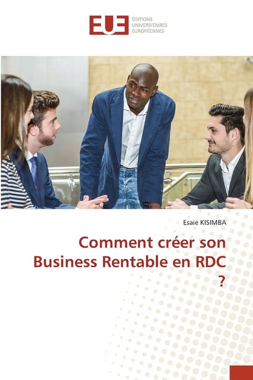 Calbt Business Rdc Comment créer son Business Rentable en RDC ? (Paperback) - Walmart.com