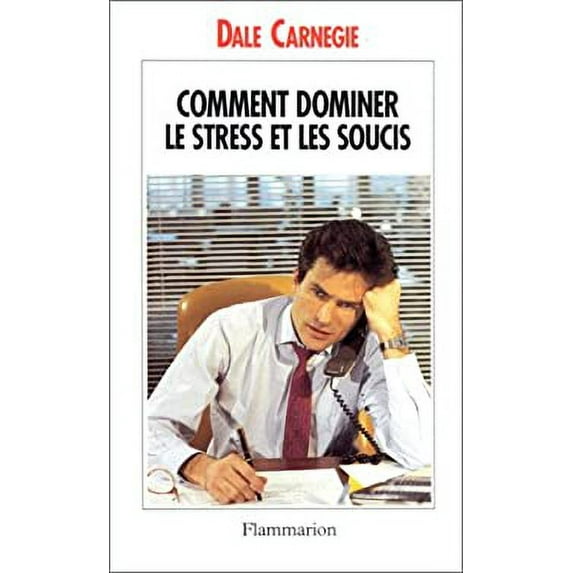 Pre-Owned Comment dominer le stress et les soucis 9782080669735