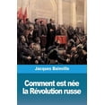 thumbnail image 1 of Comment est nÃ©e la RÃ©volution russe, (Paperback), 1 of 1