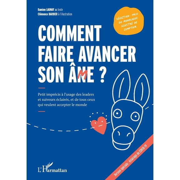 Comment faire avancer son n(m)e ?: Petit imprcis l'usage des leaders et suiveurs clairs, et de tous ceux qui , (Paperback)