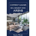 thumbnail image 1 of Comment gagner de l'argent avec Airbnb, (Paperback), 1 of 1