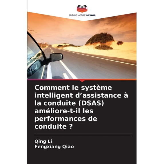 Count Assistant Comment le système intelligent d'assistance à la conduite (DSAS) amà ...