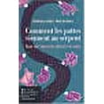 thumbnail image 1 of Comment les pattes viennent au serpent : Essai sur lÃ©tonnante plasticitÃ© du vivant, 1 of 1