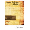 thumbnail image 1 of Comment on Devient Alchimiste (Hardcover), 1 of 1