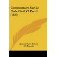 thumbnail image 1 of Commentaire Sur Le Code Civil V3 Part 1 (1837) (Paperback), 1 of 1