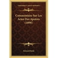 thumbnail image 1 of Commentaire Sur Les Actes Des Apotres (1898) (Paperback), 1 of 1