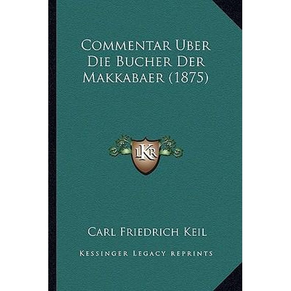 Commentar Uber Die Bucher Der Makkabaer (1875) Paperback