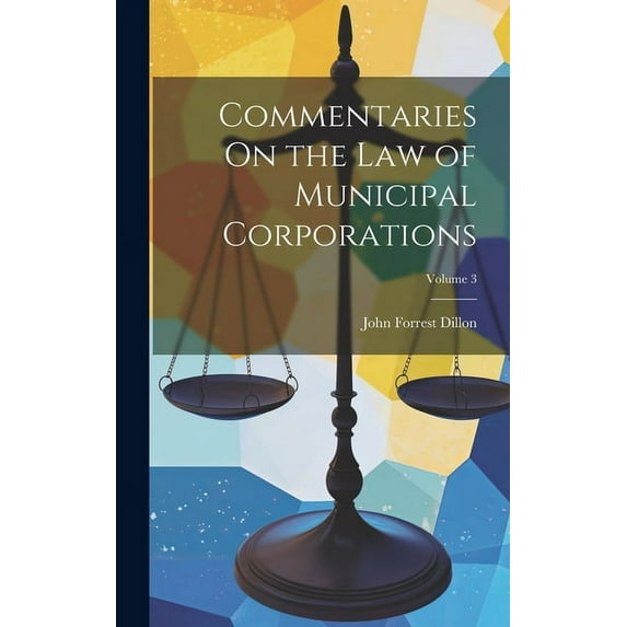 Commentaries On the Law of Municipal Corporations; Volume 3 (Hardcover)