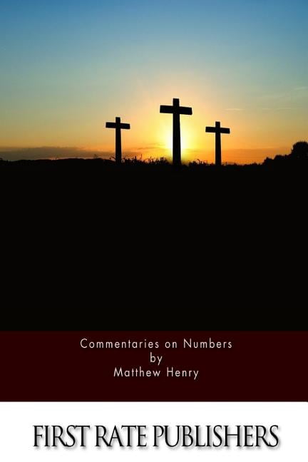 Commentaries on Numbers (Paperback) by Professor Matthew Henry