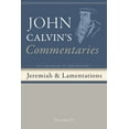 thumbnail image 1 of Commentaries on the Book of the Prophet Jeremiah and the Lamentations, Volume 4, (Paperback), 1 of 1