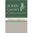 thumbnail image 1 of Commentaries on the Epistles of Paul to the Galatians and Ephesians, (Hardcover), 1 of 1