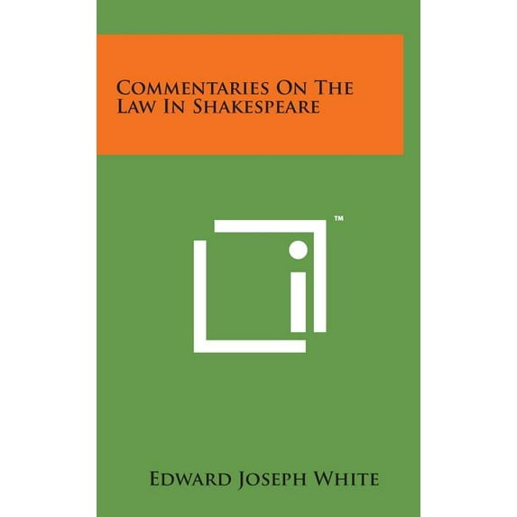 Commentaries on the Law in Shakespeare (Hardcover)