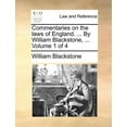 thumbnail image 1 of Commentaries on the Laws of England. ... by William Blackstone, ... Volume 1 of 4 (Paperback), 1 of 1