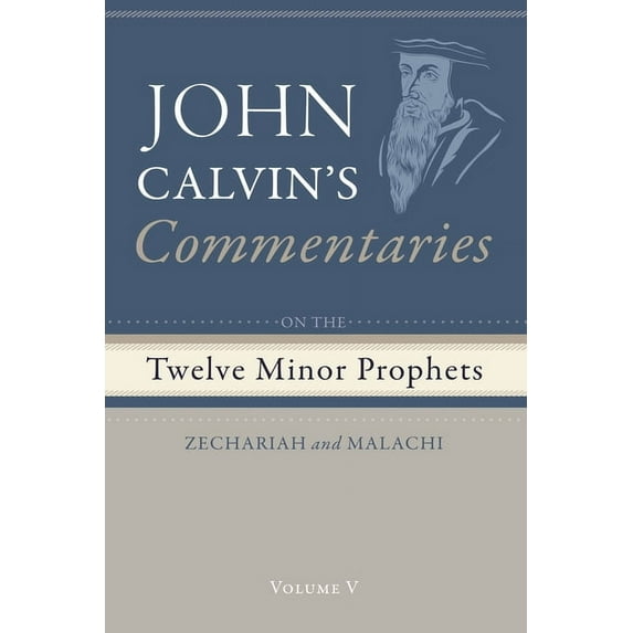 Commentaries on the Twelve Minor Prophets, Volume 5, (Hardcover)