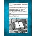 thumbnail image 1 of Commentaries on the liberty of the subject and the laws of England relating to the security of the person. Volume 1 of 2 (Paperback), 1 of 1