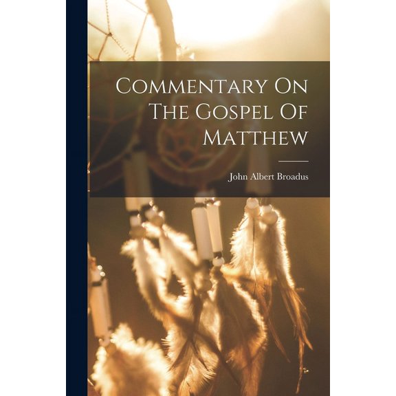 Commentary On The Gospel Of Matthew (Paperback)
