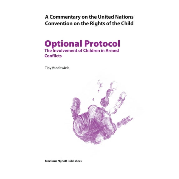 Commentary on the United Nations Convent A Commentary on the United Nations Convention on the Rights of the Child, Optional Protocol 1, (Paperback)