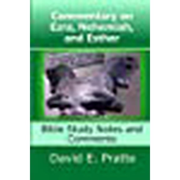 Commentary on Ezra, Nehemiah, and Esther: Bible Study Notes and Comments (Paperback)