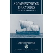 Commentary on Thucydides A Commentary on Thucydides Volume II Books IV-V. 24, Book II, Hardcover