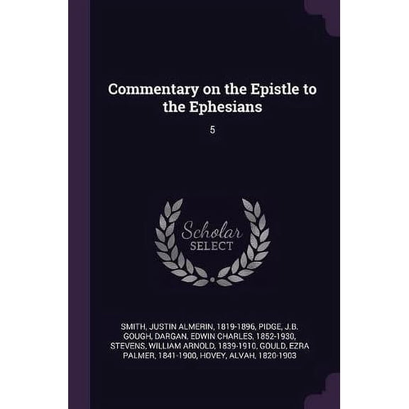 Commentary on the Epistle to the Ephesians : 5 (Paperback)