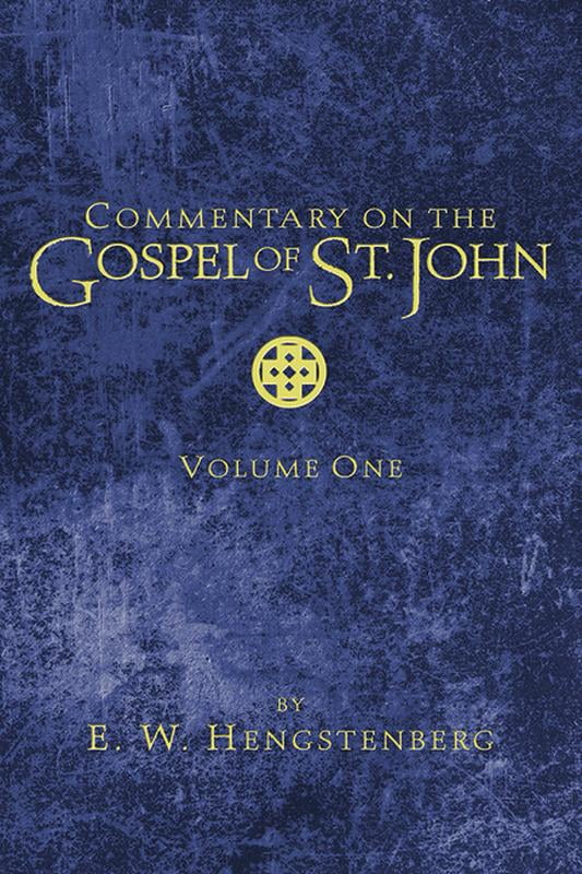 Commentary on the Gospel of St. John, Volume 1 (Hardcover