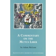 Hermetic Research Series Commentary on the Mutus Liber, Book 11, Paperback