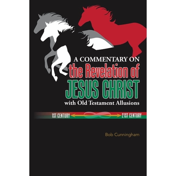Commentary on the Revelation of Jesus Christ With Old Testament Allusions