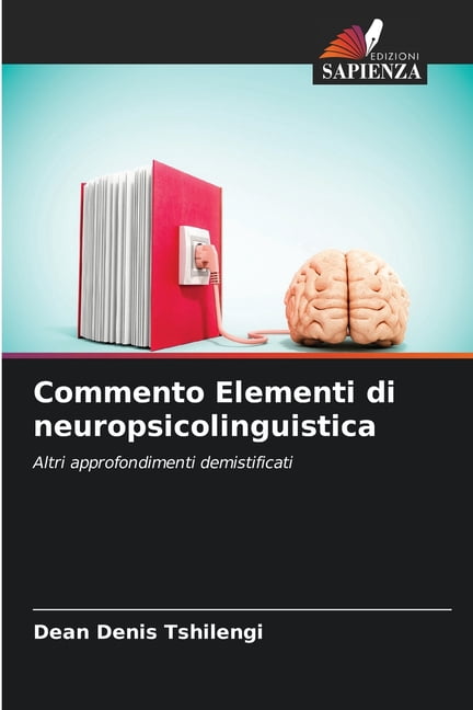 Commento Elementi di neuropsicolinguistica, (Paperback)