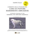 thumbnail image 1 of Commento dello Standard del cane da Pastore Maremmano-Abruzzese (Paperback), 1 of 1