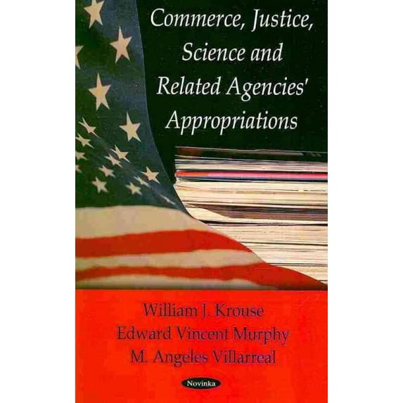 Commerce, Justice and Science Related Agencies' Appropriations