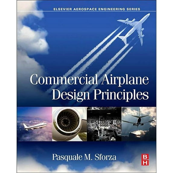Commercial Airplane Design Principles, (Hardcover)