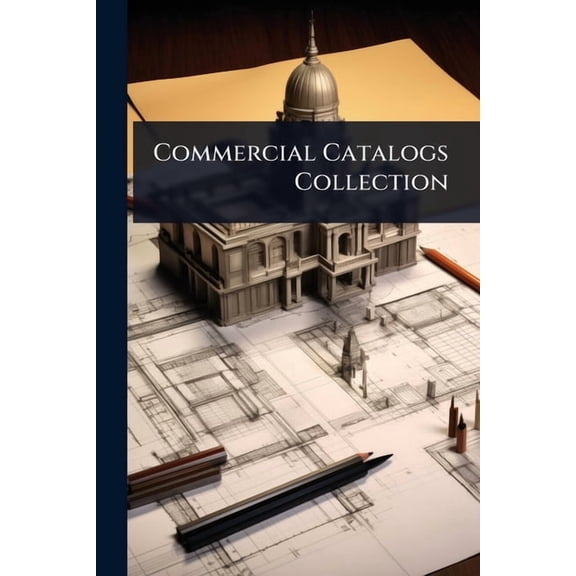 Commercial Catalogs Collection, (Paperback)