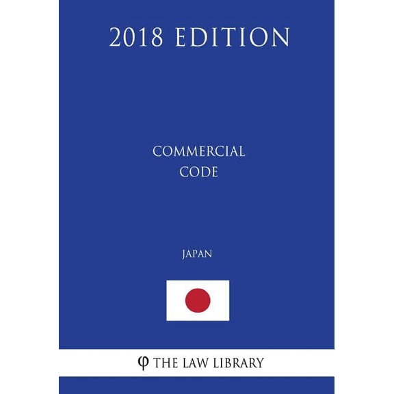 Commercial Code (Japan) (2018 Edition)