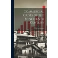 thumbnail image 1 of Commercial Crises of the Nineteenth Century (Hardcover), 1 of 1