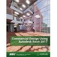 thumbnail image 1 of Pre-Owned Commercial Design Using Autodesk Revit 2017 (Including unique access code), 1 of 1