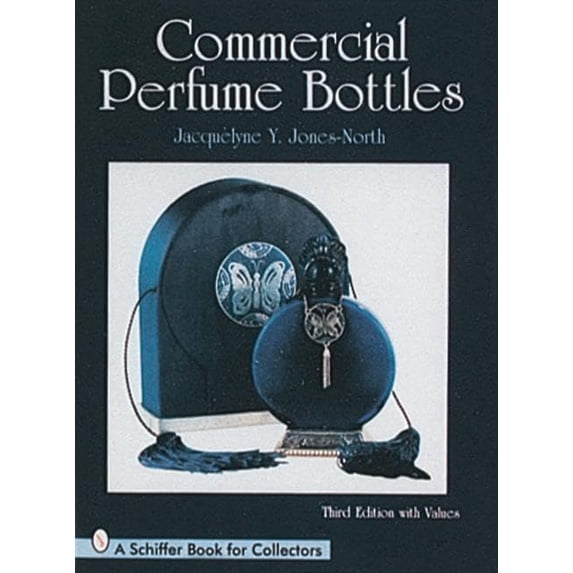 Pre-Owned Commercial Perfume Bottles (Hardcover) 0764301500 9780764301506