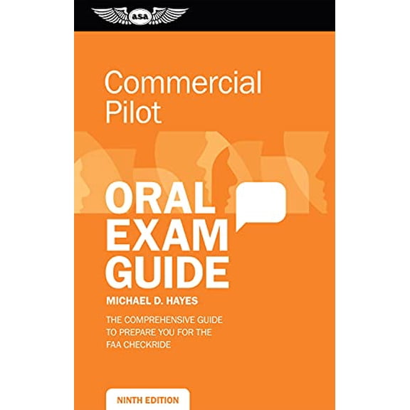 Pre-Owned Commercial Pilot Oral Exam Guide: The Comprehensive Guide to Prepare You for the FAA Checkride (Paperback) 1619546248 9781619546240