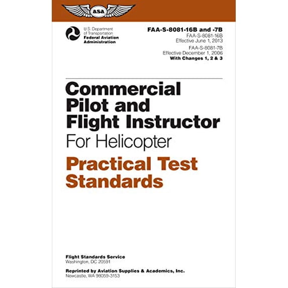 Pre-Owned Commercial Pilot and Flight Instructor Practical Test Standards for Helicopter (2024): Faa-S-8081-16b and Faa-S-8081-7b (Paperback) 1619540436 9781619540439