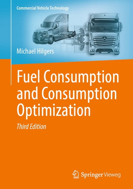Commercial Vehicle Technology Fuel Consumption and Consumption Optimization, (Paperback)