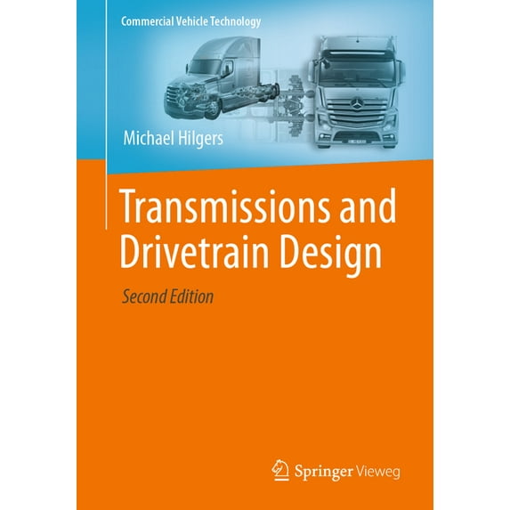 Commercial Vehicle Technology Transmissions and Drivetrain Design, (Paperback)