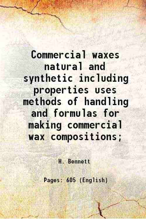 Commercial waxes natural and synthetic including properties uses