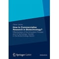 thumbnail image 1 of How to Commercialise Research in Biotechnology?: Effectiveness of the Innovation Process and of Technology Transfer in t, (Paperback), 1 of 1