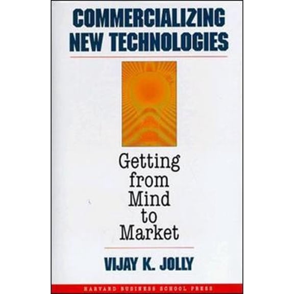 Pre-Owned Commercializing New Technologies (Hardcover) 0875847609 9780875847603