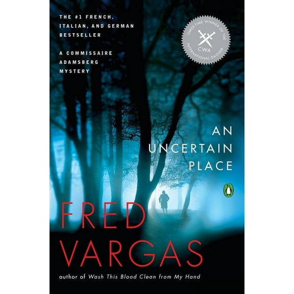 Commissaire Adamsberg Mystery An Uncertain Place, Book 4, (Paperback)