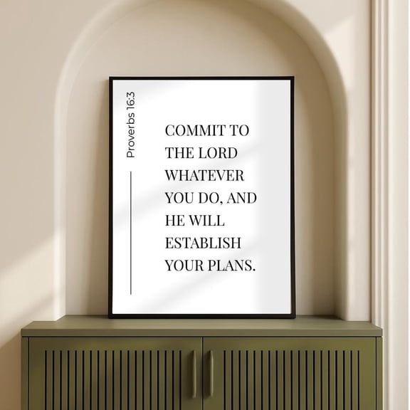 Commit To The Lord Proverbs 16:3 Black And White Christian Bible Verse Wall Art Print