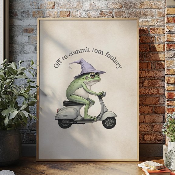 Commit Tomfoolery Frog Poster Quirky Wall Art , Poster Print Only