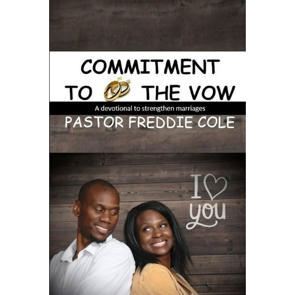 Commitment to the Vow: A Devotional For Relationships, (Paperback)