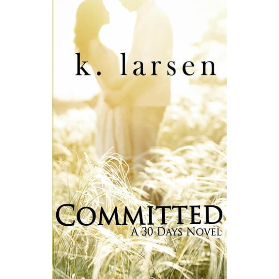 Committed